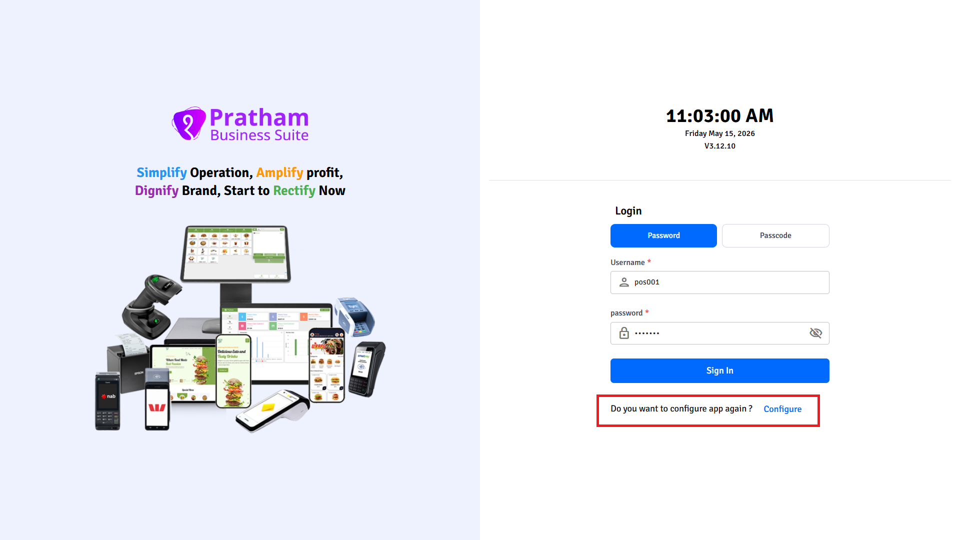 Pratham POS Reconfigure Button Pratham POS reconfigure button - reset and reconfigure the POS app on this device from the login screen